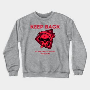 Keep Back Crewneck Sweatshirt